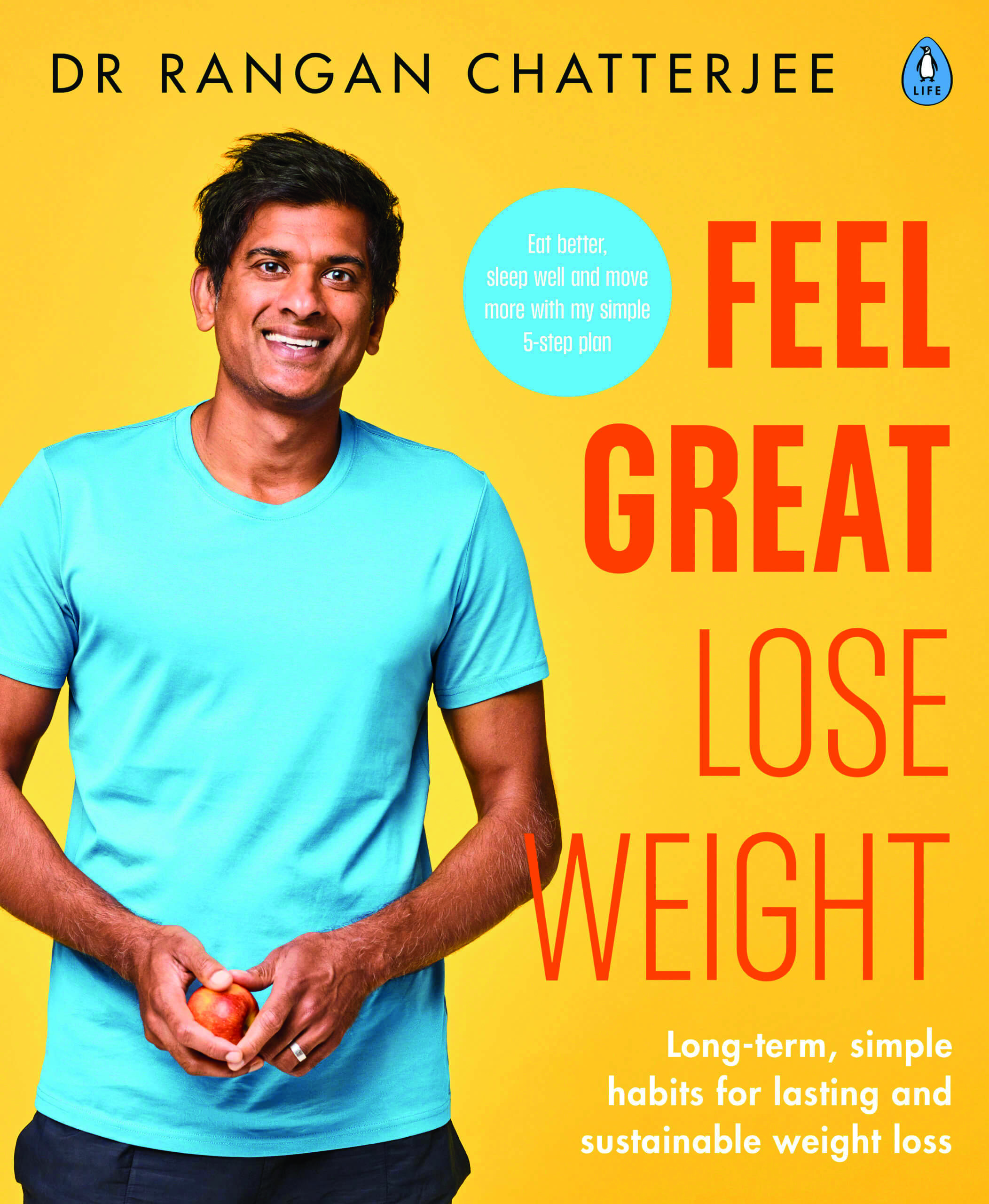 Feel great lose weight by Dr Rangan Chatterjee